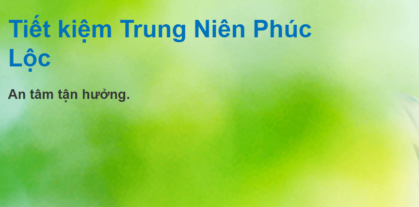 Tiết kiệm Trung Niên Phúc Lộc Ngân hàng Sacombank