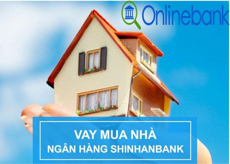 vay mua nhà shinhan bank 2019