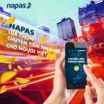 Chuyển tiền nhanh NAPAS là gì? Ngân hàng nào có hỗ trợ chuyển tiền nhanh NAPAS 24/7?