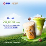 Ưu đãi 20,000 VND cho hóa đơn từ 100,000 VND dành cho chủ thẻ MB tại KATINAT